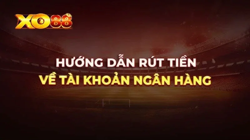 Cách rút tiền từ nhà cái đơn giản Cách rút tiền từ nhà cái đơn giản